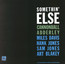 Somethin' Else - Cannonball Adderley Somethin' Else - Cannonball Adderley