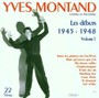 Les Debuts 1945-48 - Yves Montand
