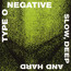 Slow, Deep & Hard - Type O Negative Slow, Deep & Hard - Type O Negative