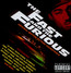 The Fast & The Furious OST - V/A The Fast & The Furious OST - V/A