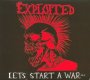 Let's Start A War - The Exploited