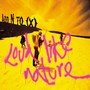 Loud Like Nature - Add N To X