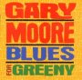 Blues For Greeny - Gary Moore
