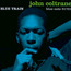 Blue Train - John Coltrane