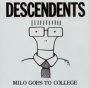 Milo Goes To College - Descendents