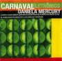 Carnaval Eletronico-Danie - Daniela Mercury