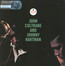 John Coltrane & Johnny Hartman - John Coltrane / Johnny Hartman John Coltrane & Johnny Hartman - John Coltrane / Johnny Hartman