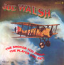 Smoker You Drink The Play - Joe Walsh