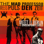 Meets Puls Der Zeit In Be - Mad Professor