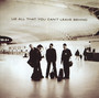 All That You Can't Leave Behind - U2