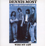 Wire My Jaw - Dennis Most