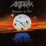 Persistence Of Time - Anthrax Persistence Of Time - Anthrax