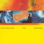 Play Kurt Weill - The Young Gods 