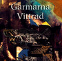 Vittrad - Garmarna