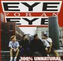 100% Unnatural - Eye For An Eye