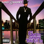 Get In Where Ya Fit In - Too Short