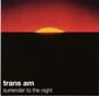 Surrender To The Night - Trans Am
