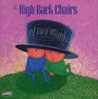Of Two Minds - The High Back Chairs 