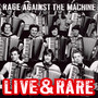 Live & Rare - Rage Against The Machine