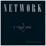 I Need You - The Network