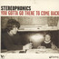 You Gotta Go There To Come Back - Stereophonics