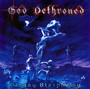 Bloody Blasphemy - God Dethroned