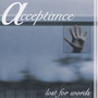 Lost For Words - Acceptance
