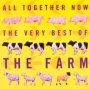 All Together Now - The Farm