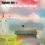 Wallpaper For The Soul - Tahiti 80