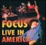 Live In America - Focus