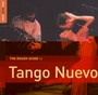 Rough Guide To Tango Nuevo - Rough Guide To...  