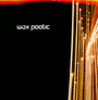 Wax Poetic - Wax Poetic