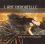 Dann Habe Ich Umsonst Gele - L'ame Immortelle