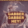 Gabber Gabber Hey - Tribute to The Ramones