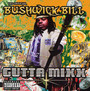 Gutta Mixx - Bill Bushwick