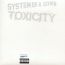 Toxicity - System Of A Down