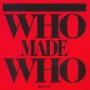 Who Made Who - Who Made Who
