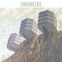 Engineers - Engineers