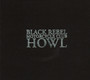 Howl - Black Rebel Motorcycle Club   