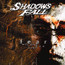 Fear Will Drag You Down - Shadows Fall