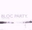 Silent Alarm - Bloc Party