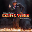 Celtic Tiger - Michael Flatley
