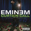 Curtain Call - The Hits - Eminem