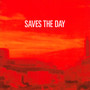 Sound The Alarm - Saves The Day