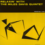 Relaxin' With The Miles Davis Quintet - Miles Davis