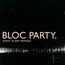 Silent Alarm - Bloc Party