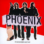 It's Never Been Like That - Phoenix