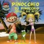 DJ Pinocchio - Pinocchio