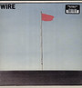 Pink Flag - Wire