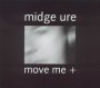 Move Me/Glorious Noise - Midge Ure